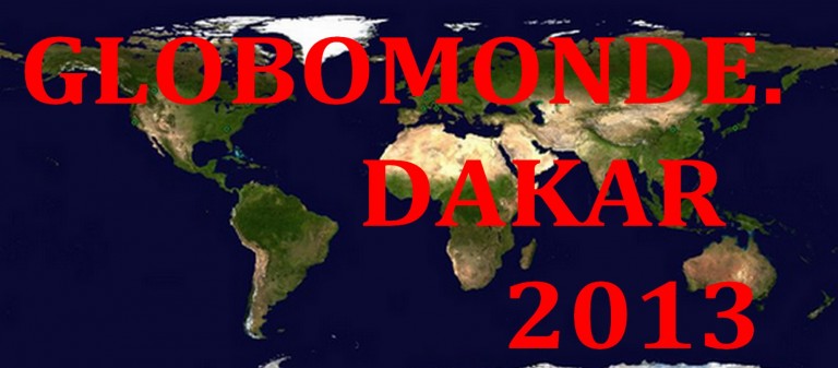 Article : GlobomondeDakar 2013 a commenc&eacute;